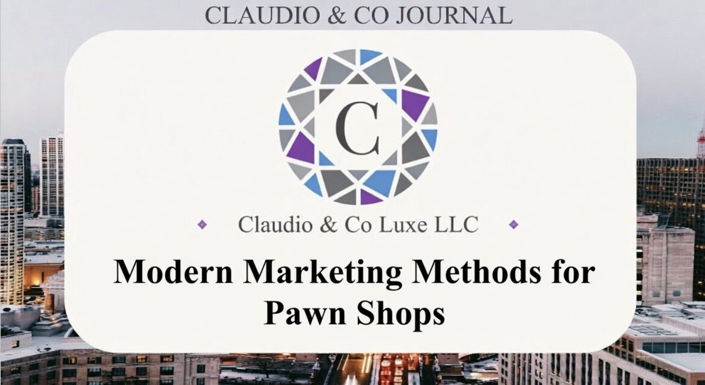 Modern Marketing Methods for Pawn Shops