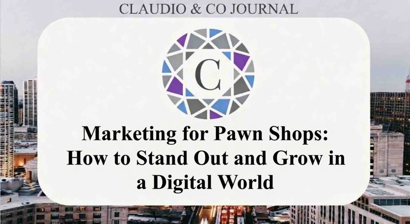 Marketing for Pawn Shops: Proven Strategies to Attract Customers
