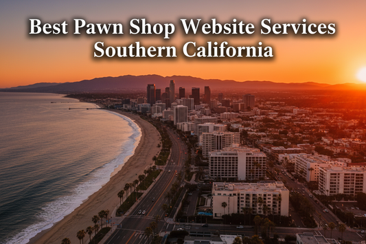 The Best Pawn Shop Websites in Southern California: What Sets Them Apart